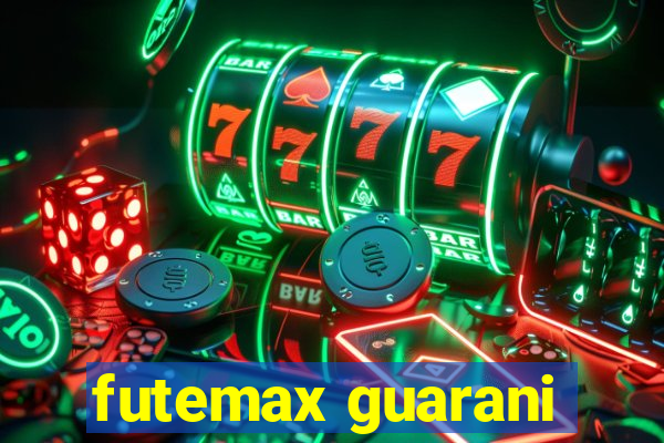 futemax guarani